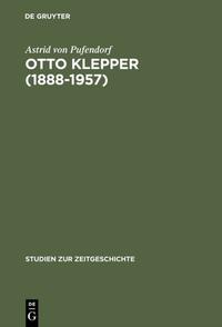 Otto Klepper (1888 - 1957) : deutscher Patriot und Weltbürger