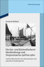 Die See- und Küstenfischerei Mecklenburgs und Vorpommerns 1918 bis 1960 : traditionelles Gewerbe unter ökonomischem und politischem Wandlungsdruck