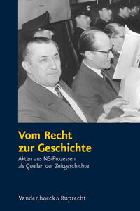 Der Wiederaufbau der Justiz in Westdeutschland und die Ahndung von NS-Verbrechen in der Besatzungszeit 1945-1949