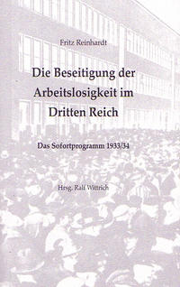 Die Beseitigung der Arbeitslosigkeit im Dritten Reich : das Sofortprogramm 1933/34