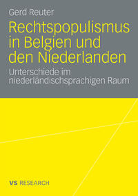 Rechtspopulismus in Belgien und in den Niederlanden : Unterschiede im niederländischsprachigen Raum