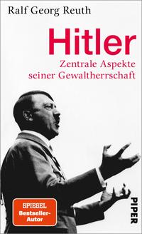 Hitler : zentrale Aspekte seiner Gewaltherrschaft