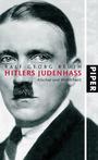 Hitlers Judenhass : Klischee und Wirklichkeit