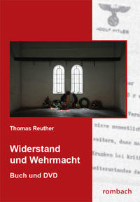 Widerstand und Wehrmacht : Buch und DVD
