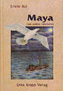 Maya : eine andere Geschichte