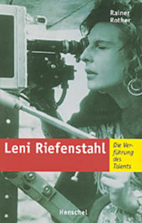 Leni Riefenstahl : die Verführung des Talents