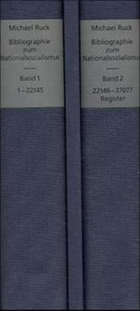 Bibliographie zum Nationalsozialismus : Band 1; 1-22145