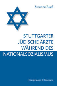 Stuttgarter jüdische Ärzte während des Nationalsozialismus