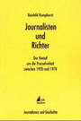 Journalisten und Richter : der Kampf um die Pressefreiheit zwischen 1920 und 1970