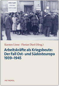 Verbündete als Zwangsarbeiter : Arbeiter aus dem "Unabhängigen Staat Kroatien" im "Großdeutschen Reich" 1941 - 1945