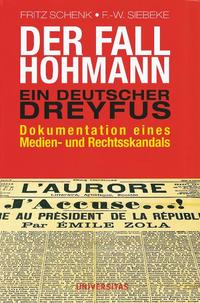 Der Fall Hohmann : ein deutscher Dreyfus ; Dokumentation eines Medien- und Rechtsskandals