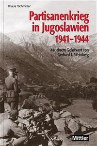 Partisanenkrieg in Jugoslawien 1941 - 1944