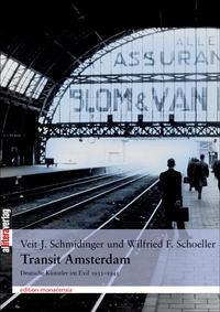 Transit Amsterdam : deutsche Künstler im Exil 1933 - 1945