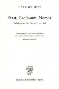 Staat, Grossraum, Nomos : Arbeiten aus den Jahren 1916 - 1969