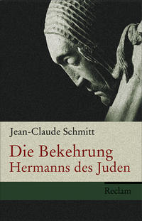 Die Bekehrung Hermanns des Juden : Autobiographie, Geschichte und Fiktion