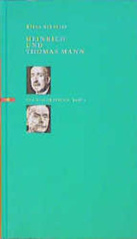 Heinrich und Thomas Mann