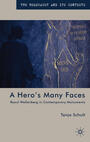 A hero's many faces : Raoul Wallenberg in contemporary monuments