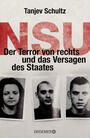 NSU : der Terror von rechts und das Versagen des Staates