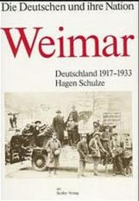 Weimar : Deutschland 1917-1933