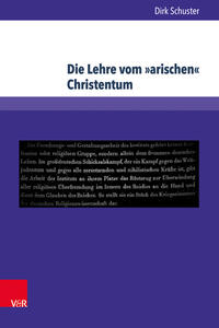 Die Lehre vom "arischen" Christentum : das wissenschaftliche Selbstverständnis im Eisenacher "Entjudungsinstitut"