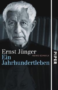 Ernst Jünger : ein Jahrhundertleben ; die Biografie