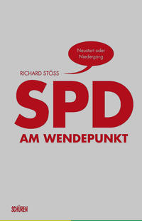 SPD am Wendepunkt : Neustart oder Niedergang!