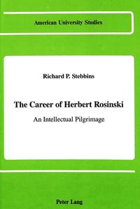 The career of Herbert Rosinski : an intellectual pilgrimage
