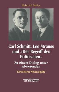 Anmerkungen zu Carl Schmitt, Der Begriff des Politischen