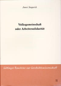 Volksgemeinschaft oder Arbeitersolidarität : Studien zur Arbeitnehmerpolitik in der Deutschnationalen Volkspartei (1918 - 1933)