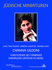 Channa Gildoni : Vorsitzende des Verbands ehemaliger Leipziger in Israel