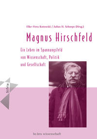 Geburtenkontrolle in der Weimarer Republik und Magnus Hirschfelds widersprüchliche Interessen