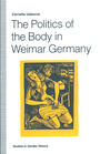 The politics of the body in Weimar Germany : women's reproductive rights and duties