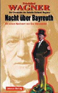 Nacht über Bayreuth : die Geschichte der Enkelin Richard Wagners