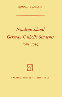 Neudeutschland, German Catholic Students : 1919 - 1939
