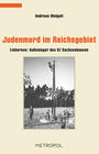 Judenmord im Reichsgebiet : Lieberose: Außenlager des KZ Sachsenhausen