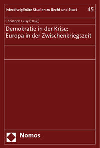 Verfassung und Verfassungskultur im Europa der Zwischenkriegszeit