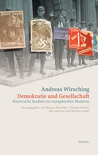 Demokratie und Gesellschaft : historische Studien zur europäischen Moderne