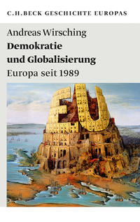 Demokratie und Globalisierung : Europa seit 1989