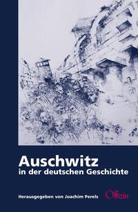 Fritz Bauer, der Auschwitz-Prozess und die deutsche Gesellschaft