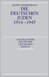 Die deutschen Juden : 1914 - 1945