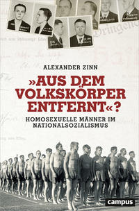 "Aus dem Volkskörper entfernt"? : Homosexuelle Männer im Nationalsozialismus